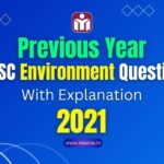 Previous Year UPSC Environment Questions (PYQs) With Explanation 2021