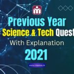 Previous Year UPSC Science & Tech Questions (PYQs) With Explanation 2021