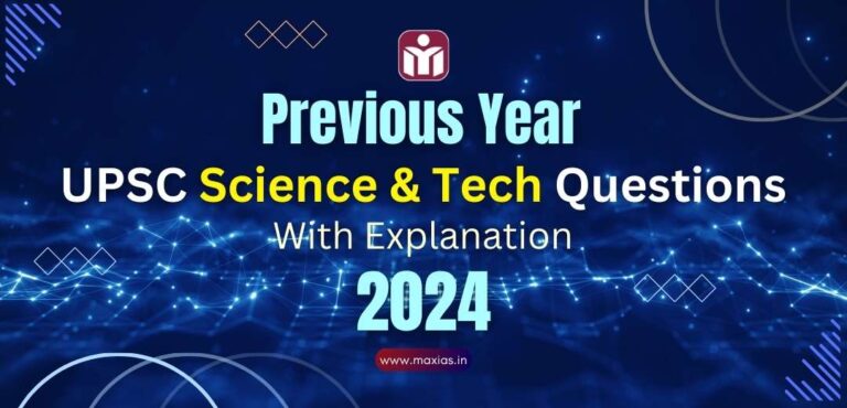 Solved PYQs Science & Technology With Explanation 2024 UPSC Prelims ...